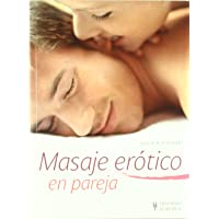 Masaje erótico en pareja (Salud Y Bienestar - Health and Wellness)